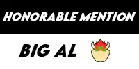 The honorable mention is Big Al